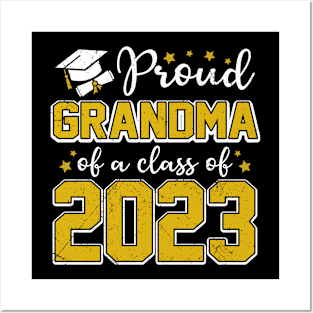 Proud Grandma of Class of 2023 Graduate Senior Graduation Posters and Art